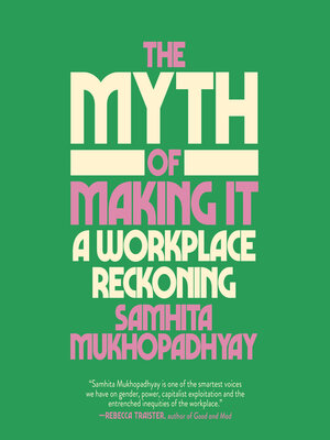 cover image of The Myth of Making It